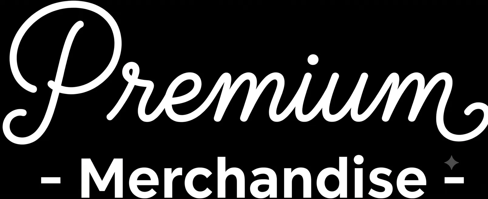 Premium Merchandise